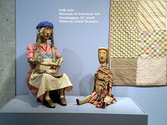 Folk Arts, Museum of American Art, Washington DC 2008